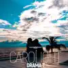 Drama T - Carolight - Single